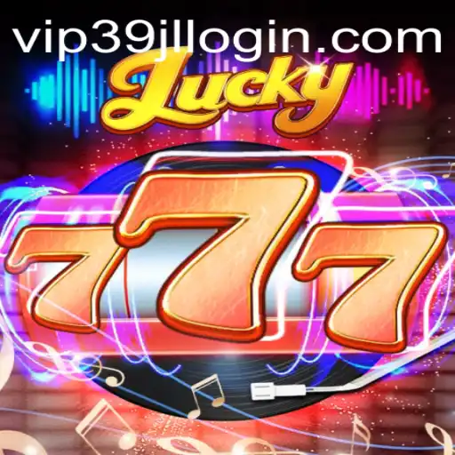 Exploring the Intriguing World of Lucky777 and Mastering the 39jl Login Process